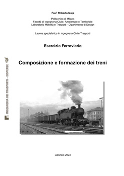 Composizione e formazione dei treni - Roberto Maja
