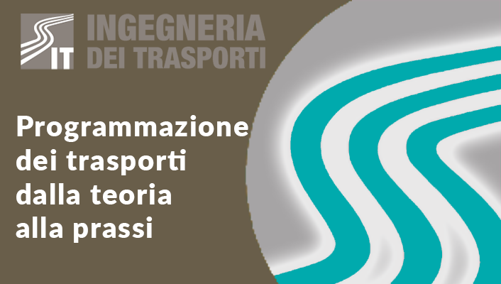 programmazione dei trasporti dalla teoria alla prassi